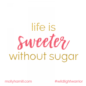 life is sweeter without sugar