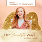 HUW - Ep.4 - Gateway to Abundance